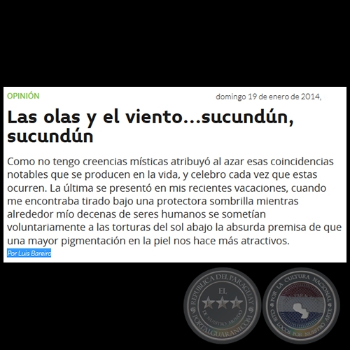 LAS OLAS Y EL VIENTO...SUCUNDÚN, SUCUNDÚN - Por LUIS BAREIRO - Domingo, 19 de Enero de 2014